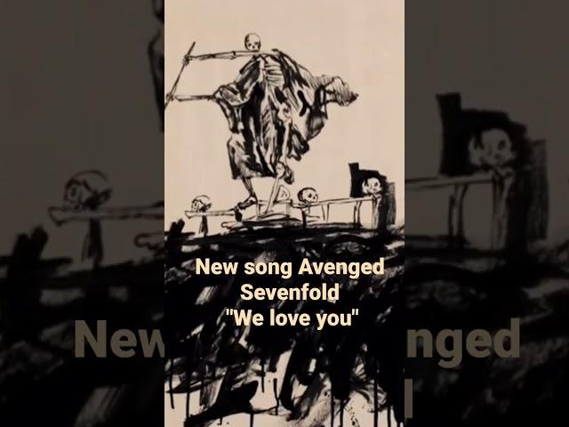 Preview de la nueva canción de Avenged Sevenfold "We love you"