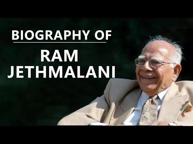 Biography of Ram Jethmalani, Exceptional lawyer, iconic public figure & former Law Minister of India