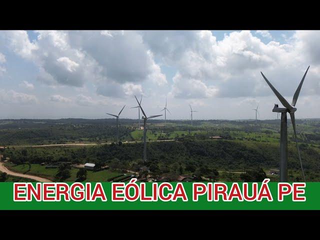 ENERGIA EÓLICA PIRAUÁ,MACAPARANA PE