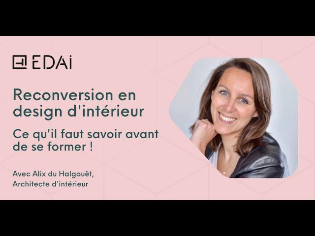 Reconversion en design d'intérieur : ce qu'il faut savoir avant de se former !