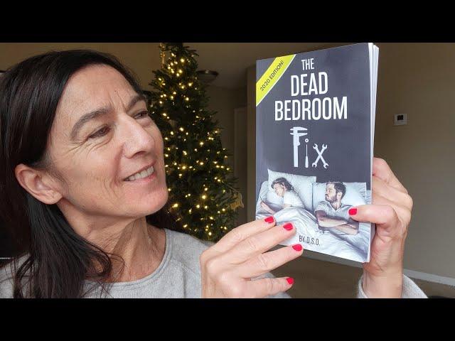 Dead Bedroom 2/2:  How To Get Your Wife To WANT to F-ck You