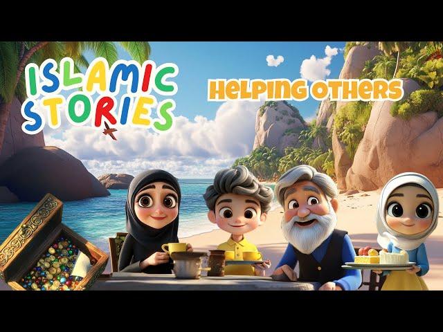 Islamic Stories | Helping Others