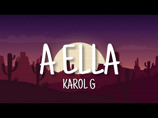 A ella - Karol G (Letra)