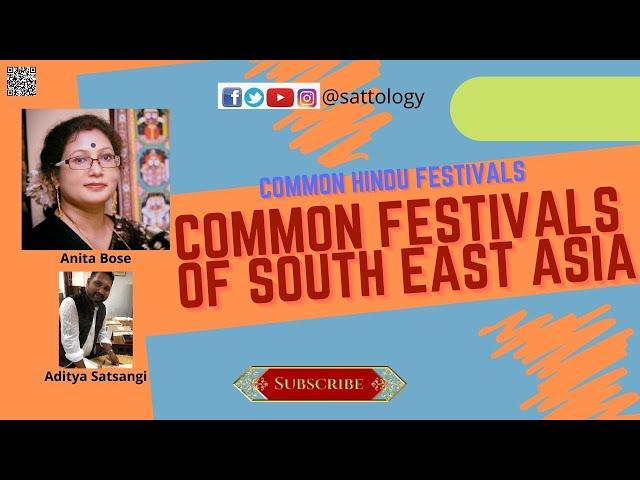 Common Hindu Festivals in South East Asia ;#Sattology, Anita Bose, Sanatana Dharma