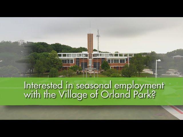 Village of Orland Park: Summer Employment