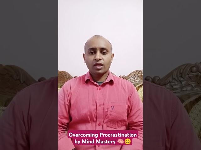 Overcoming Procrastination by Mind Mastery (English) 