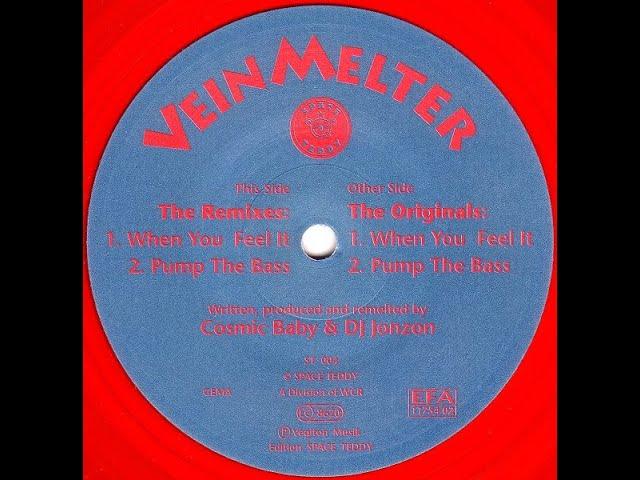 Vein Melter – When You Feel It ( Original )