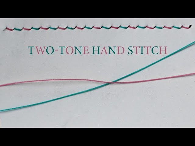 TWO TONE HAND STITCH. Leather craft