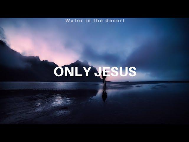 Casting Crowns - Only jesus (Lyrics)