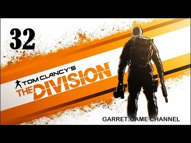 Tom Clancy's The Division. 32 серия. Тоннельные крысы #2