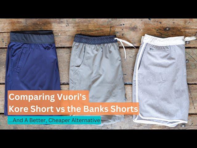 Vuori Men's Haul - Kore and Banks Shorts Reviews (Including A Better Alternative)