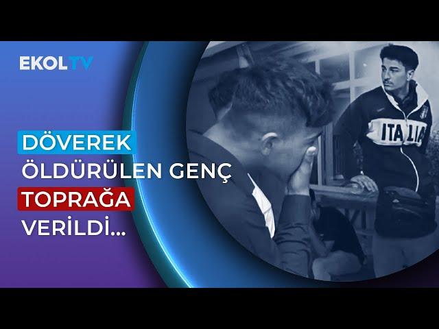 Duvar Yazısı Sebebiyle Darbedilerek Öldürülen Genç, Son Yolculuğuna Uğurlandı