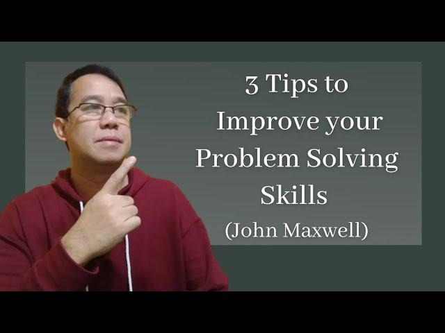 3 Tips to Improve your Problem Solving Skills from Prof. Allan