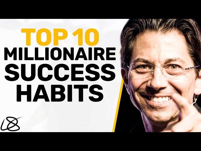 Dean Graziosi's TOP 10 Millionaire Success Habits