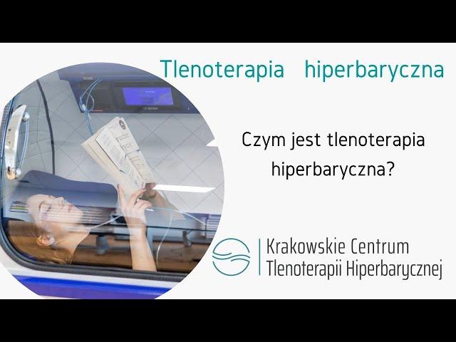 W minutę opowiem Wam czym jest tlenoterapia hiperbaryczna.