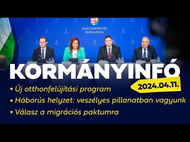 Kormányinfó (2024. április 11.)