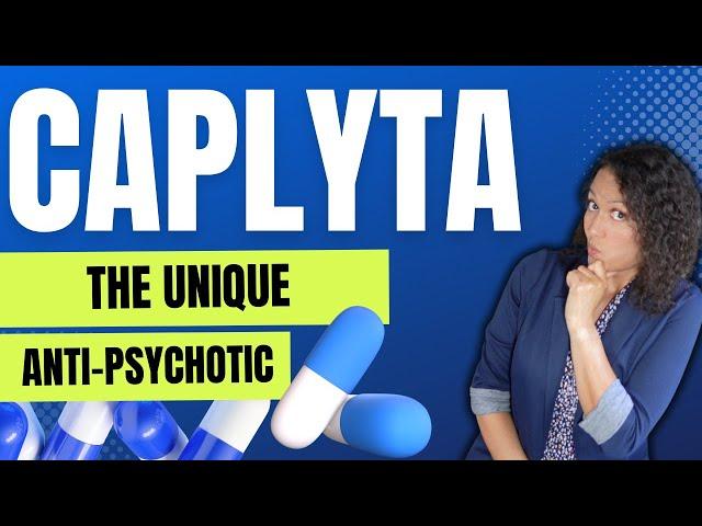 Caplyta (Lumateperone): EVERYTHING you NEED to Know!