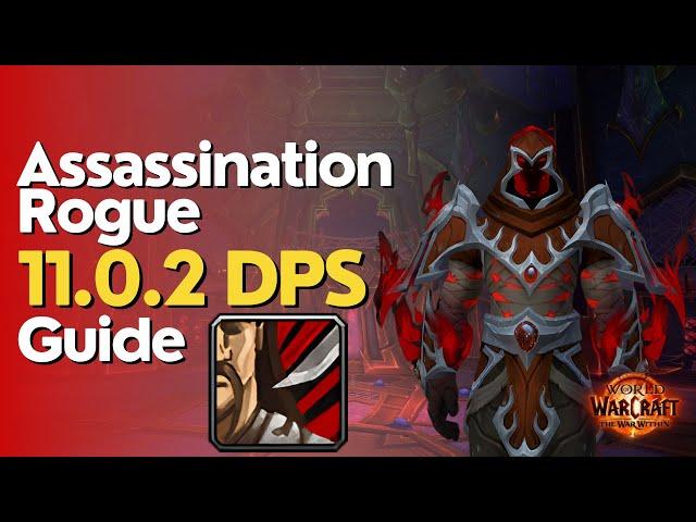 Assassination Rogue The War Within Guide - Season 1 M+ & Raid