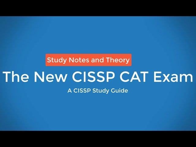 The New CISSP CAT Exam