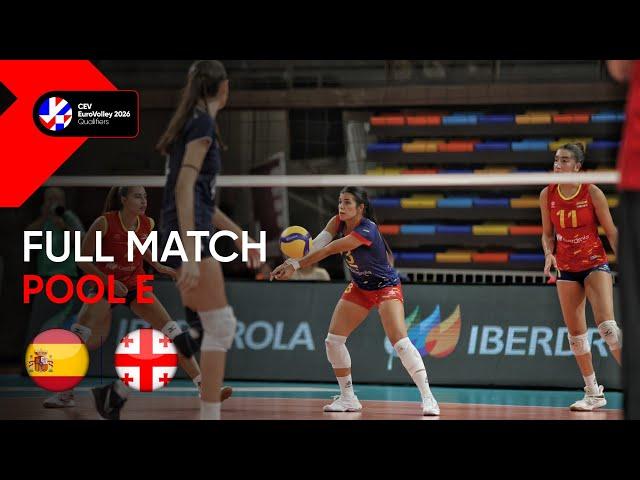 Full Match | Spain vs. Georgia - CEV EuroVolley 2026 | Qualification Phase W | Pool E