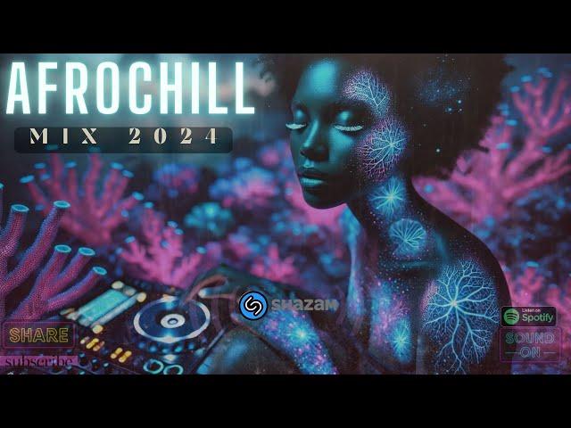  Afro Chill Mix 2025 - Chill AfroBeats to Study, Work, Relax