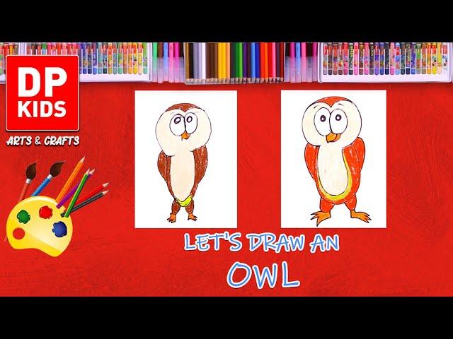 Let's draw a owl  | DP KIDS | ARTS | ENGLISH | 624