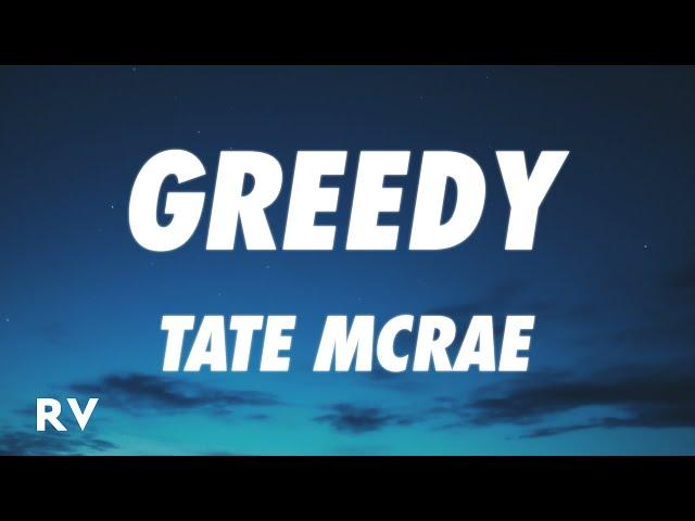 Tate McRae - greedy (Lyrics) I would want myself