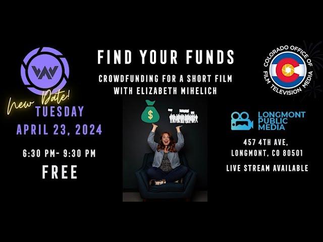 Find Your Funds: Crowdfunding for A Short Film