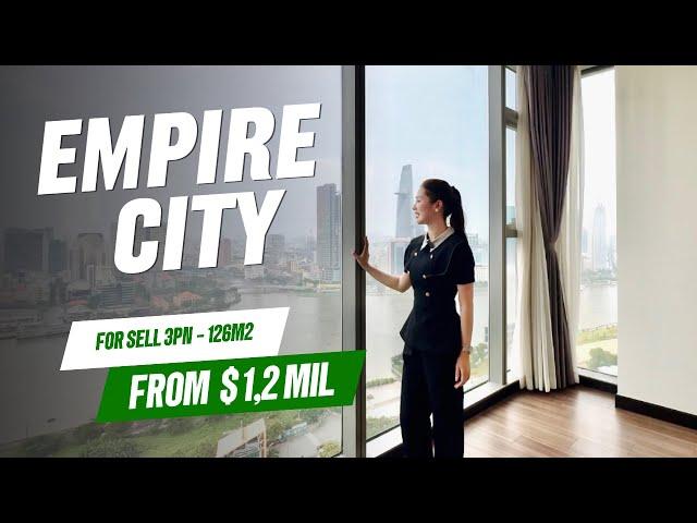 BÁN CĂN HỘ 3 PHÒNG NGỦ EMPIRE CITY VIEW TRỰC DIỆN SÔNG VÀ THÀNH PHỐ | Sống thời thượng tại Thủ Thiêm