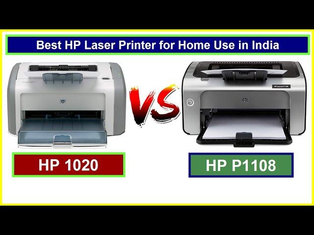 HP 1020 Vs HP P1108 Laser Printer | Compare, Difference, Which Printer is Better