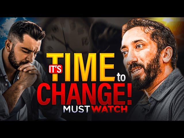 This video WILL CHANGE YOUR LIFE إِنْ شَاءَ ٱللَّٰهُ (Must Watch for Every Muslim) | Nouman Ali Khan