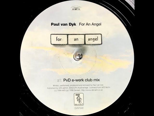 Paul Van Dyk - For An Angel (PvD E-Werk Club Mix) (1998)