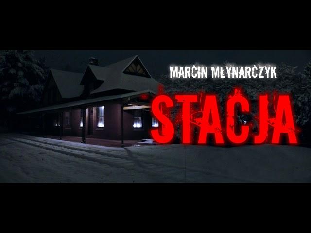 Stacja - CreepyPasta (PL)