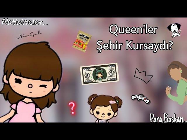 Queen'ler Şehir Kursaydı?... Toca Life Queen {Fan} #benqueenim #kingfamily