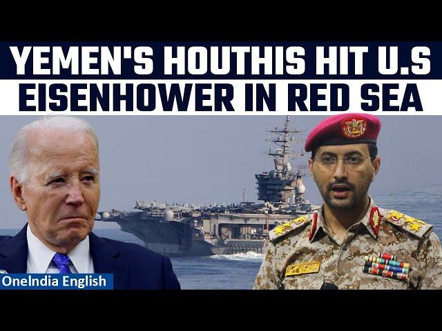 Houthis Punish U.S For Killing Several People In Yemen; Aircraft Carrier Eisenhower Hit In Red Sea