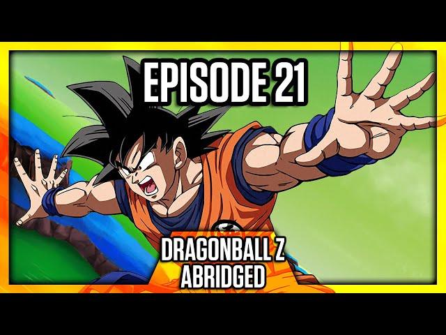 DragonBall Z Abridged: Episode 21 - TeamFourStar (TFS)