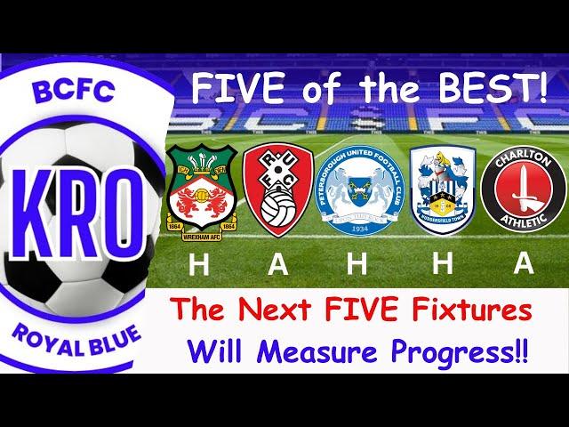 A REAL Test of Character, but Bring It On! Birmingham City: Next 5 EFL League One Fixtures! #140