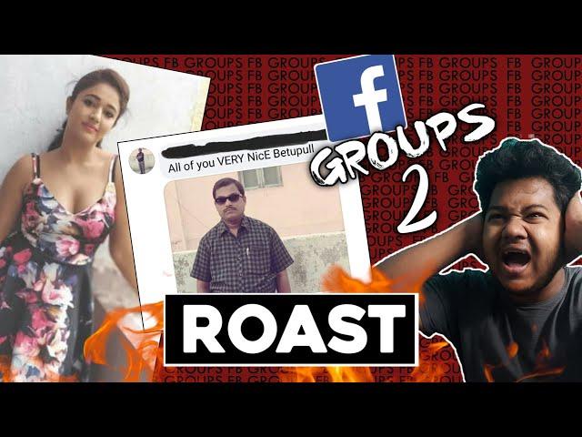 FB Groups 2 Roast |  Mouli Talks