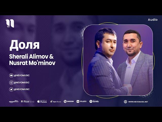 Sherali Alimov & Nusrat Mo'minov - Доля (audio)