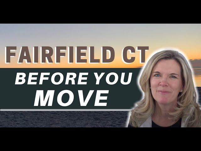 6 Things to Know Before Moving to Fairfield CT | Living in Fairfield CT