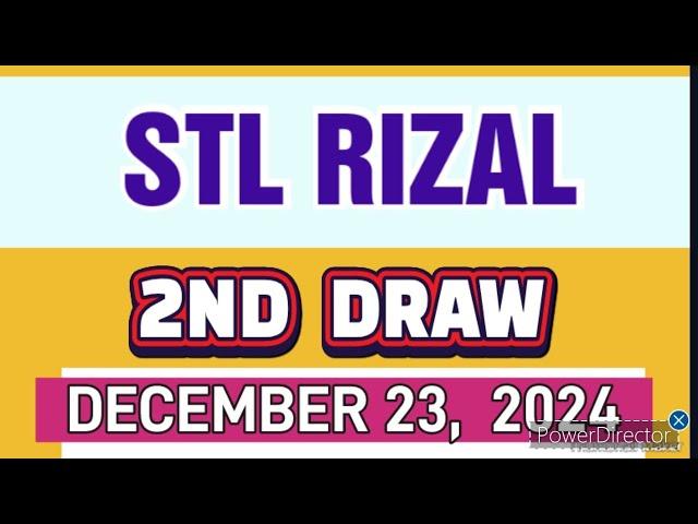 STL RIZAL RESULT TODAY 2ND DRAW DECEMBER 23, 2024  4PM | MONDAY