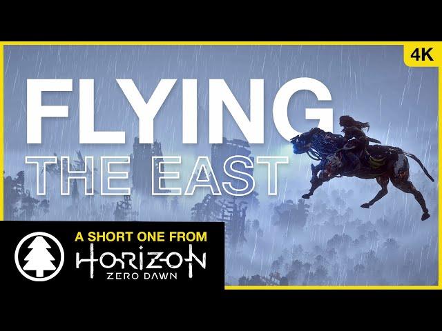 Flying the East || A cinematic video from HORIZON ZERO DAWN