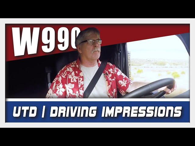 UTD: Kenworth W990 | Driving Impressions