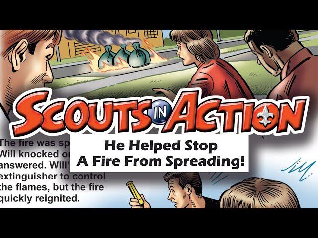 He Helped Stop a Fire From Spreading! More True Stories of Scouts in Action (December 2024)