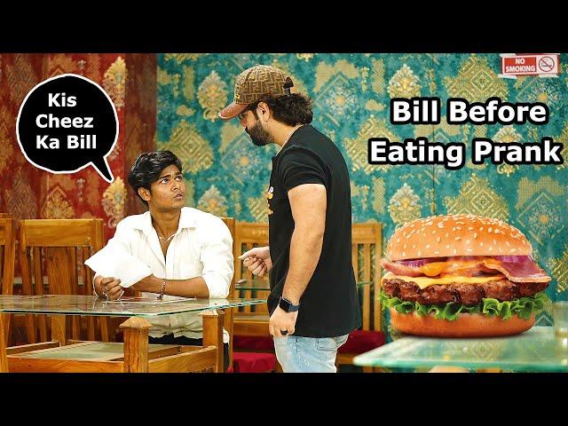 Bill Before Eating Prank | Pranks In Pakistan | Humanitarians