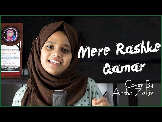 Mere Rashke Qamar Cover By Ansha Zakir | Baadshaho | Ajay Devgn, Ileana, Nusrat & Rahat FatehAliKhan