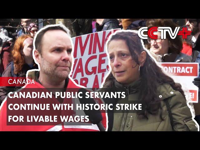 Canadian Public Servants Continue with Historic Strike for Livable Wages