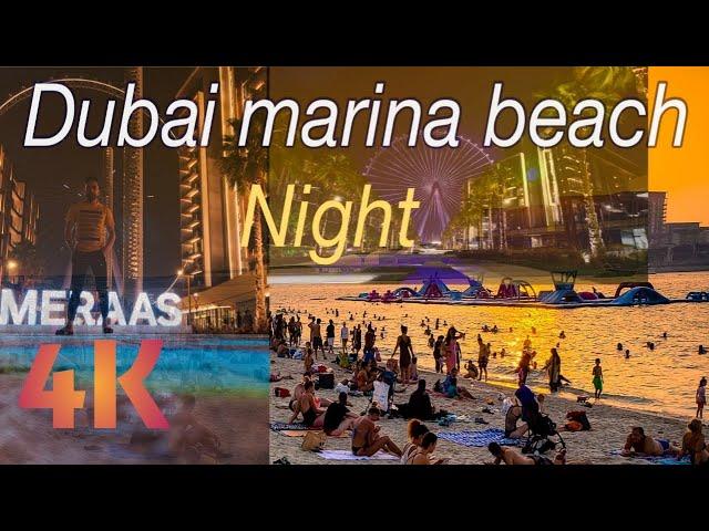 [4K] Dubai marina beach night life  2022