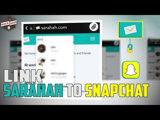 Link Sarahah Account to Snapchat {Android | iOS} Or sarahah link to snapchat