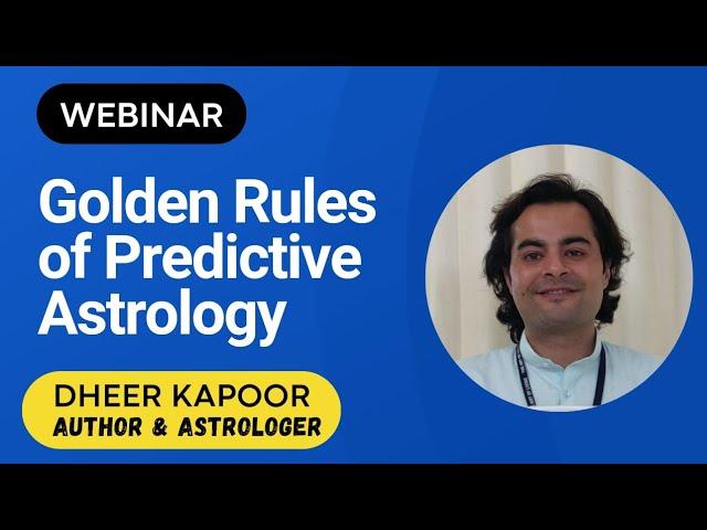 Webinar on Golden Rules of Predictive Astrology. Wtsap 8965990007 #astrology #learnastrology #zodiac